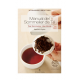 Tea Sommelier Handbook/Příručka čajového someliéra - kniha